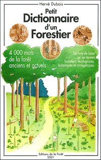 Petit Dictionnaire d'un Forestier - Vignette